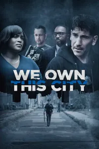 We Own This City izle